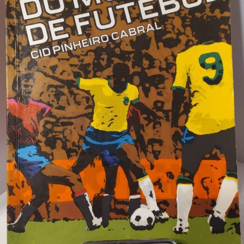 Livro Cid Pinheiro Cabral História do mundial de futebol