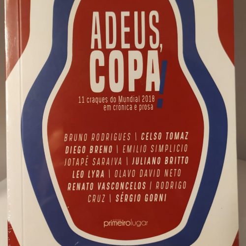 Livro vários autores Adeus, Copa!